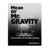 Rogue Gear & Accessories * | Aasgaard Company Mean Ol' Mr. Gravity: Conversations On Strength Training